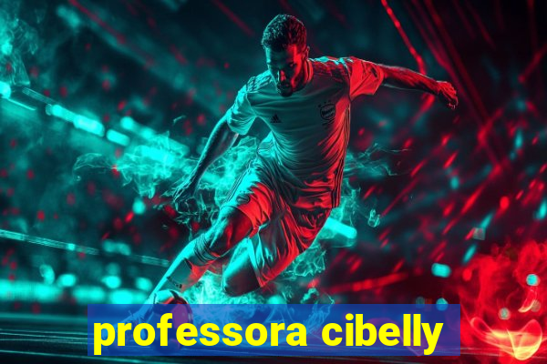 professora cibelly